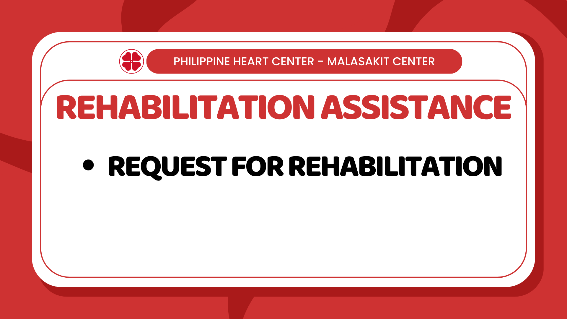 Rehabilitation Assistance